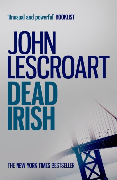 Produktbild: Dead Irish (Dismas Hardy series, book 1)