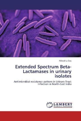 Produktbild: Das, N: Extended Spectrum Beta-Lactamases in urinary isolate