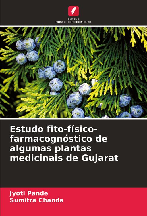 Produktbild: Estudo fito-f&iacute;sico-farmacogn&oacute;stico de algumas plantas medicinais de Gujarat
