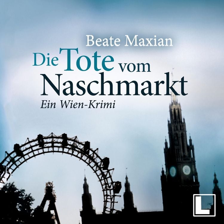 Produktbild: Die Tote vom Naschmarkt: Ein Wien-Krimi