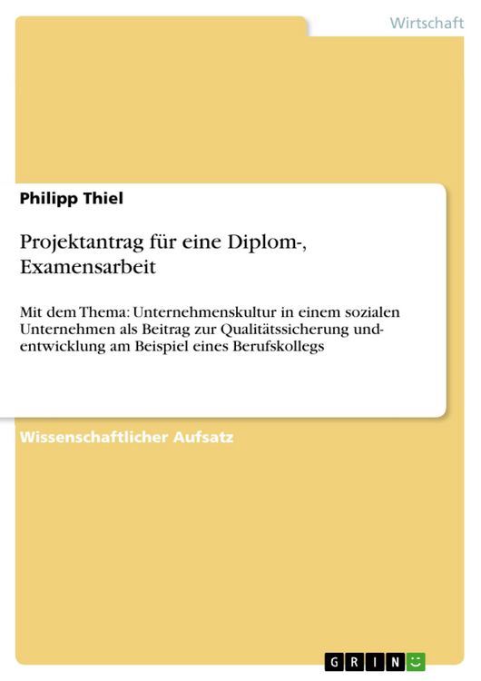 Produktbild: Projektantrag f&uuml;r eine Diplom-, Examensarbeit