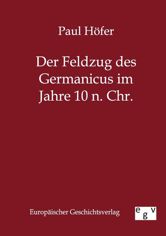 Produktbild: Der Feldzug des Germanicus im Jahre 10 n. Chr.