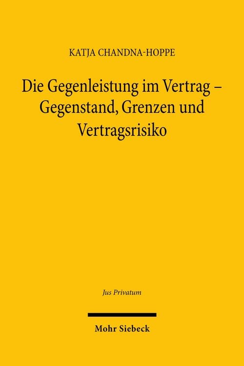 Produktbild: Die Gegenleistung im Vertrag &ndash; Gegenstand, Grenzen und Vertragsrisiko