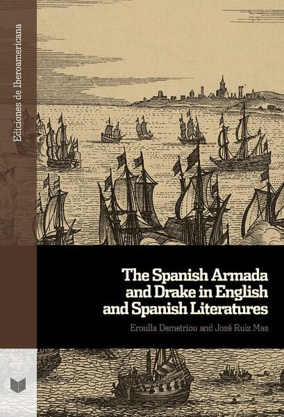 Produktbild: The Spanish Armada and Drake in English and Spanish Literatures