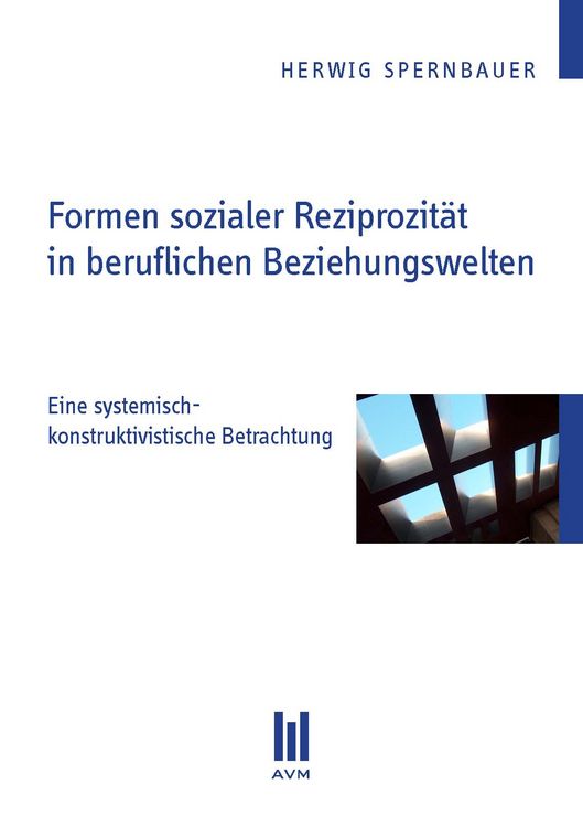 Produktbild: Formen sozialer Reziprozitaet in beruflichen Beziehungswelten