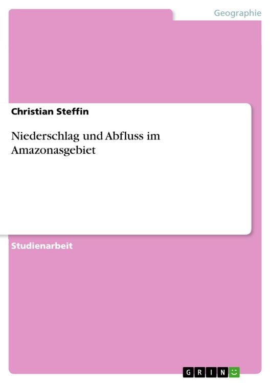 Produktbild: Niederschlag und Abfluss im Amazonasgebiet