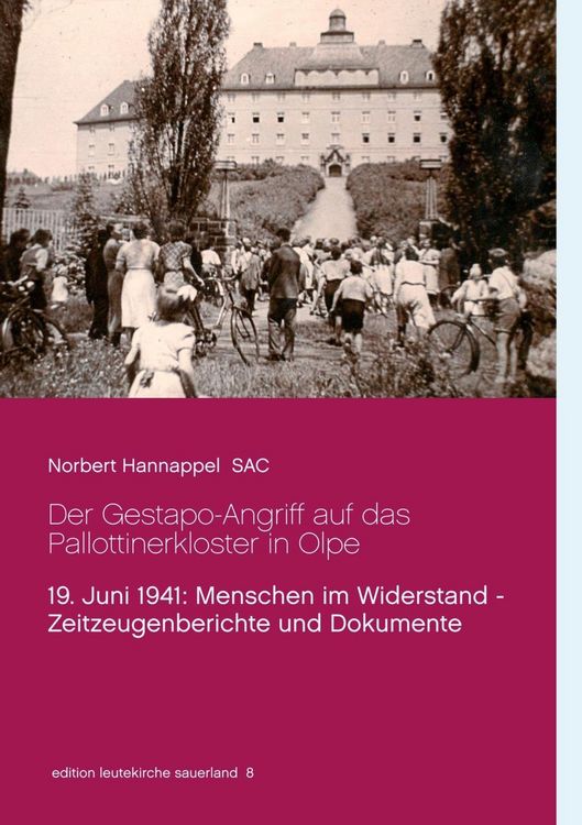 Produktbild: Der Gestapo-Angriff auf das Pallottinerkloster in Olpe