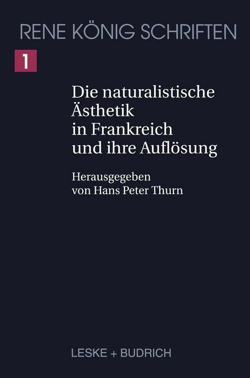 Produktbild: Die naturalistische &Auml;sthetik in Frankreich und ihre Aufl&ouml;sung