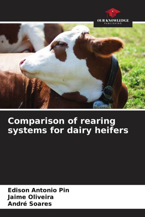 Produktbild: Comparison of rearing systems for dairy heifers