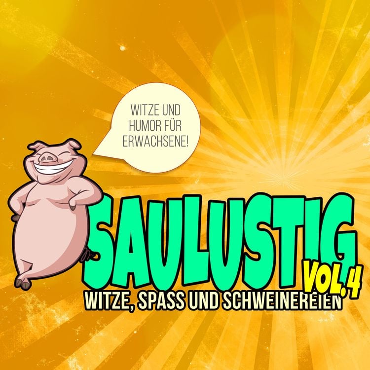 Produktbild: Saulustig - Witze, Spass und Schweinereien, Vol. 4