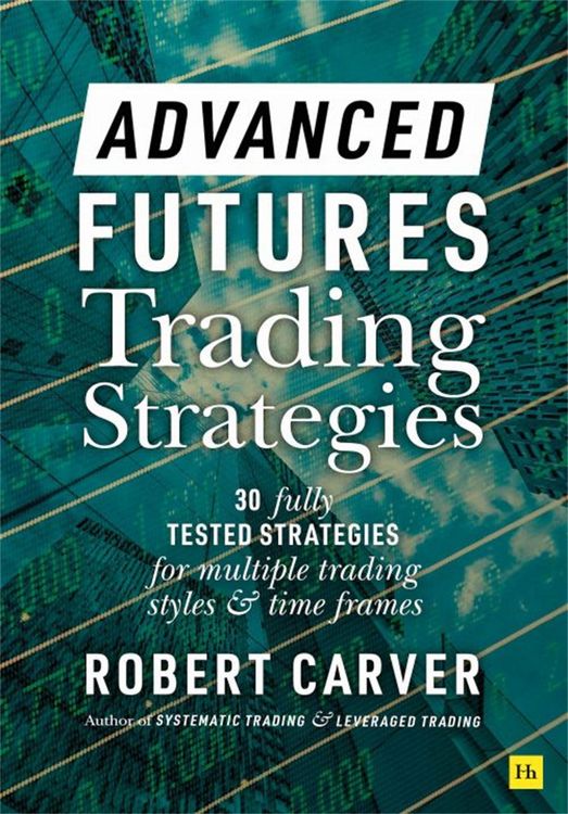 Produktbild: Advanced Futures Trading Strategies