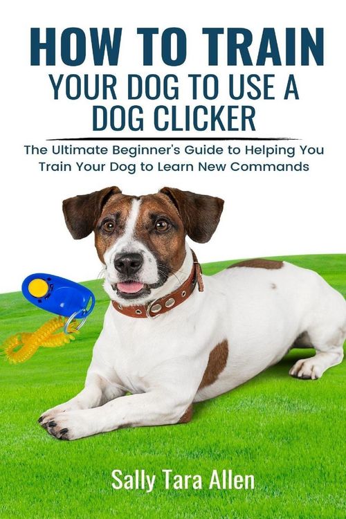 Produktbild: How To Train Your Dog To Use A Dog Clicker