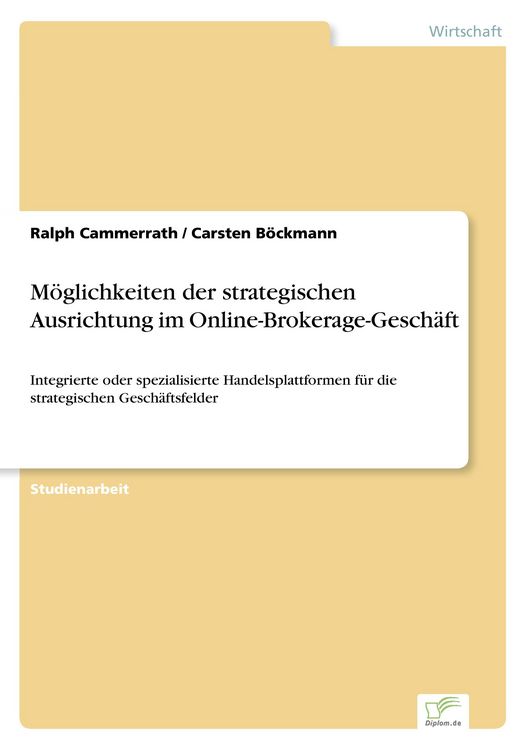 Produktbild: M&ouml;glichkeiten der strategischen Ausrichtung im Online-Brokerage-Gesch&auml;ft