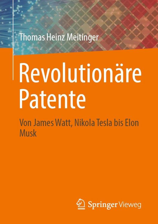 Produktbild: Revolution&auml;re Patente