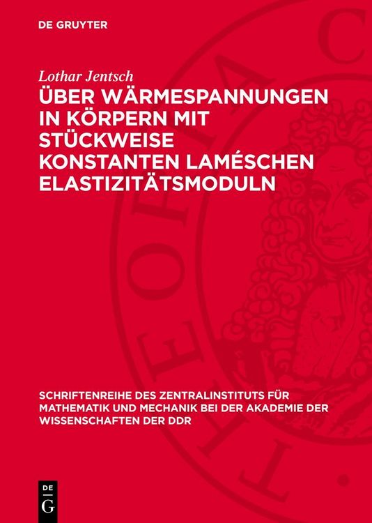 Produktbild: &Uuml;ber W&auml;rmespannungen in k&ouml;rpern mit st&uuml;ckweise Konstanten Lam&eacute;schen Elastizit&auml;tsmoduln