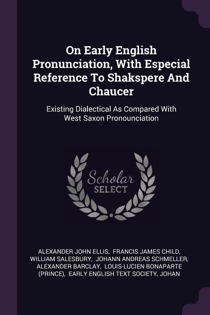 Produktbild: On Early English Pronunciation, With Especial Reference To Shakspere And Chaucer