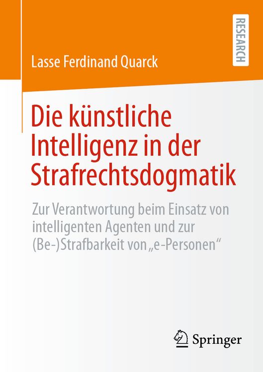 Produktbild: Die k&uuml;nstliche Intelligenz in der Strafrechtsdogmatik