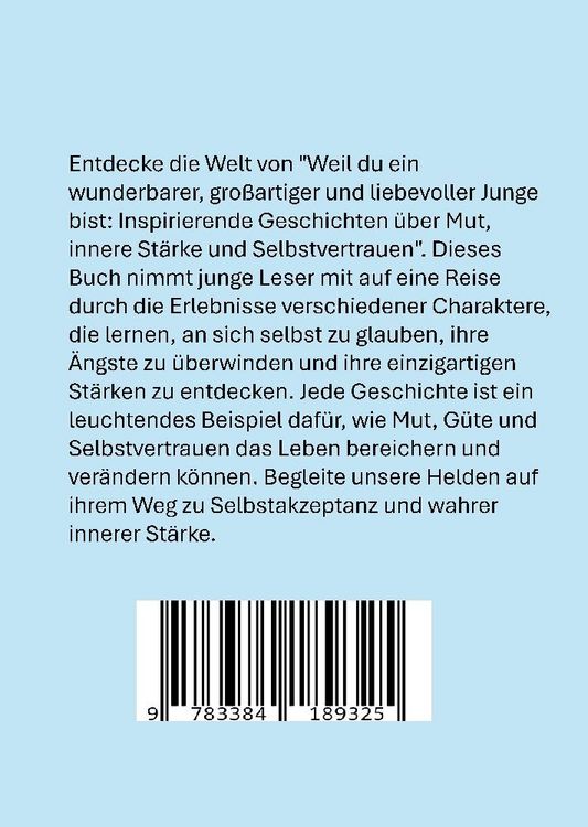 Produktbild: Weil du ein wunderbarer, gro&szlig;artiger, tapfer und liebevoller Junge bist: Geschenk f&uuml;r Jungen