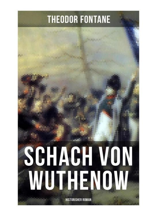 Produktbild: Schach von Wuthenow: Historisher Roman