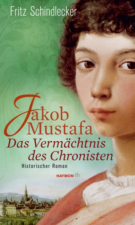 Produktbild: Jakob Mustafa &ndash; Das Verm&auml;chtnis des Chronisten