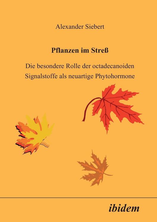 Produktbild: Siebert, A: Pflanzen im Stress. Die besondere Rolle der octa