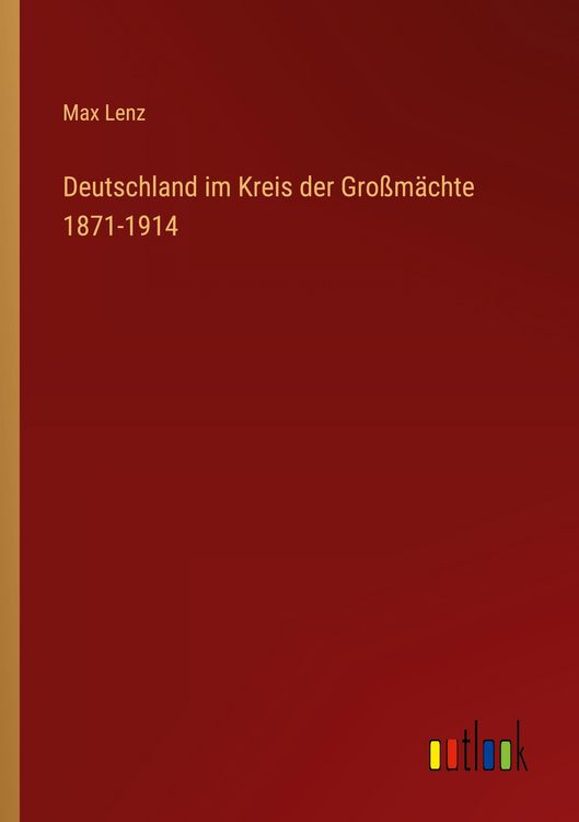 Produktbild: Deutschland im Kreis der Gro&szlig;m&auml;chte 1871-1914