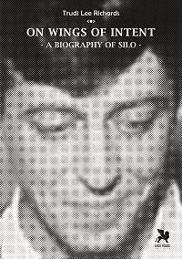 Produktbild: On wings of intent : A biography of Silo