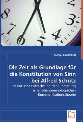 Produktbild: Eichelhardt, M: Die Zeit als Grundlage f&uuml;r die Konstitution
