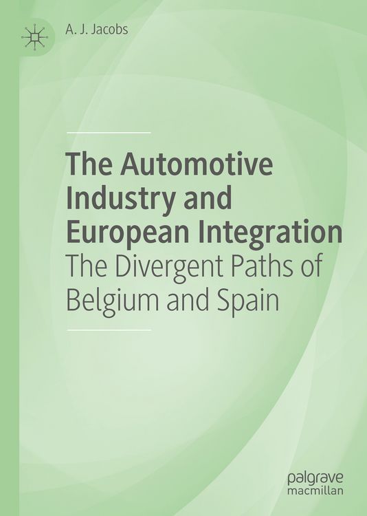 Produktbild: The Automotive Industry and European Integration