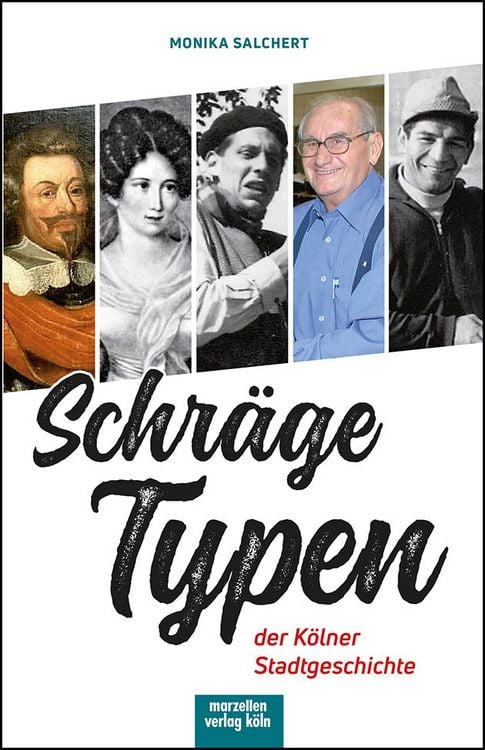 Produktbild: Schr&auml;ge Typen der K&ouml;lner Stadtgeschichte
