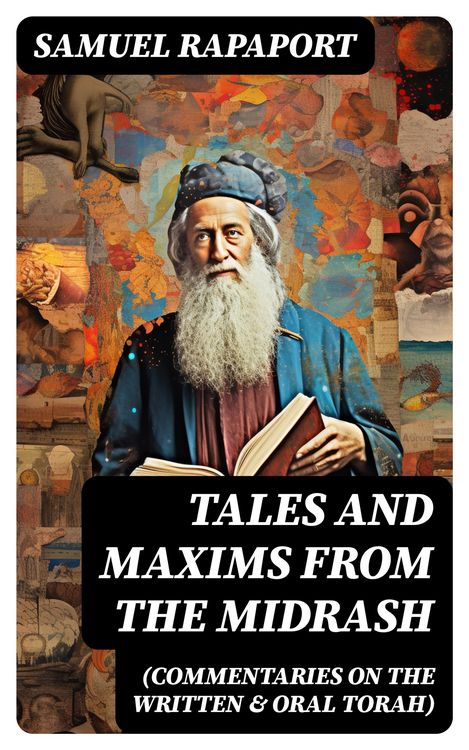 Produktbild: Tales and Maxims from the Midrash (Commentaries on the Written & Oral Torah)