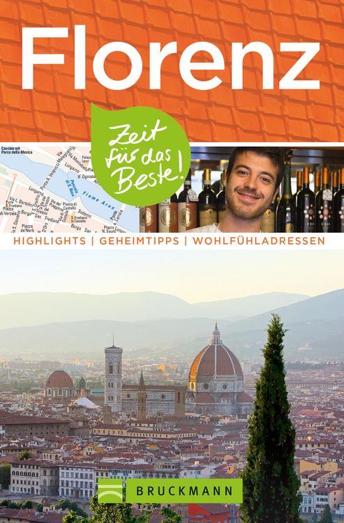 Produktbild: Bruckmann Reisef&uuml;hrer Florenz: Zeit f&uuml;r das Beste