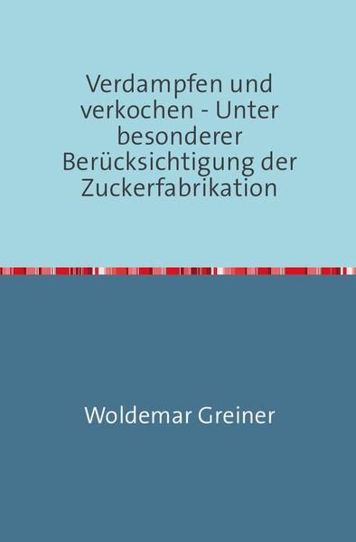 Produktbild: Verdampfen und verkochen