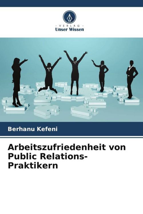 Produktbild: Arbeitszufriedenheit von Public Relations-Praktikern