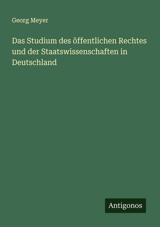 Produktbild: Das Studium des &ouml;ffentlichen Rechtes und der Staatswissenschaften in Deutschland