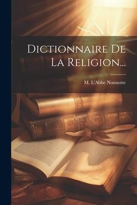 Produktbild: Dictionnaire De La Religion...