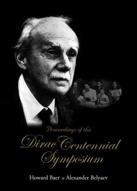 Produktbild: Proceedings of the Dirac Centennial Symposium