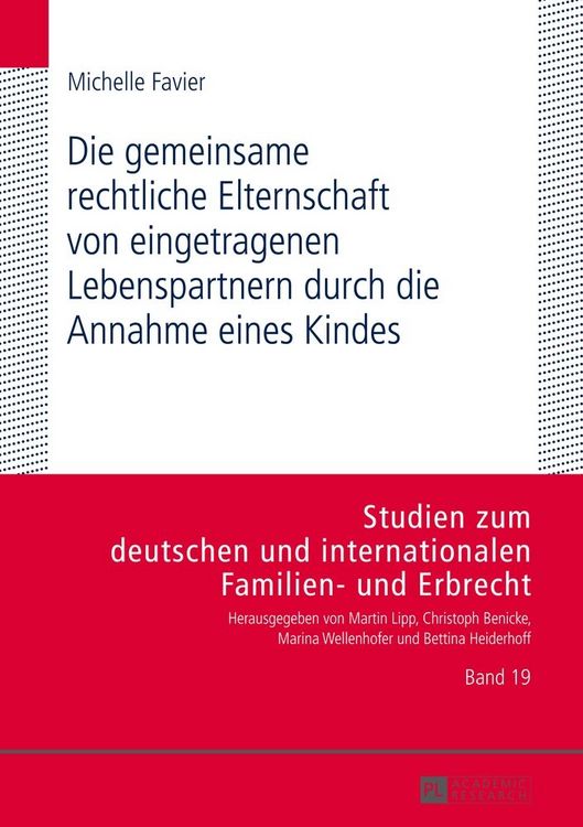 Produktbild: Die gemeinsame rechtliche Elternschaft von eingetragenen Lebenspartnern durch die Annahme eines Kindes