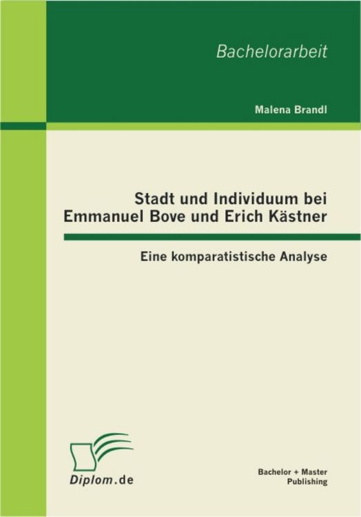 Produktbild: Stadt und Individuum bei Emmanuel Bove und Erich K&auml;stner: Eine komparatistische Analyse