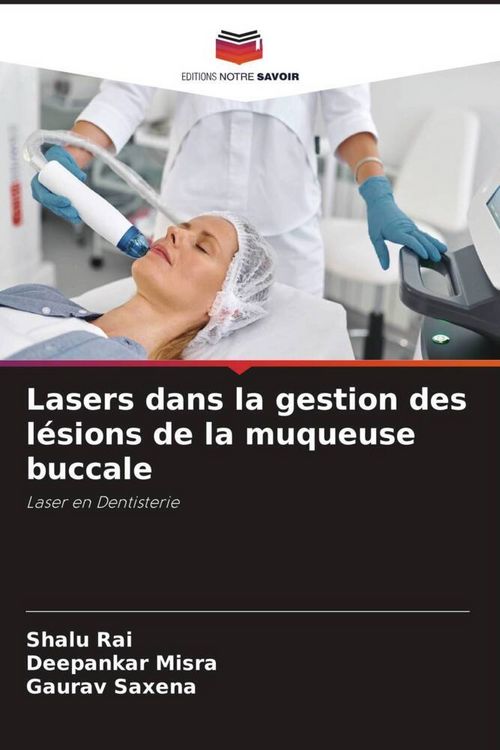 Produktbild: Lasers dans la gestion des l&eacute;sions de la muqueuse buccale