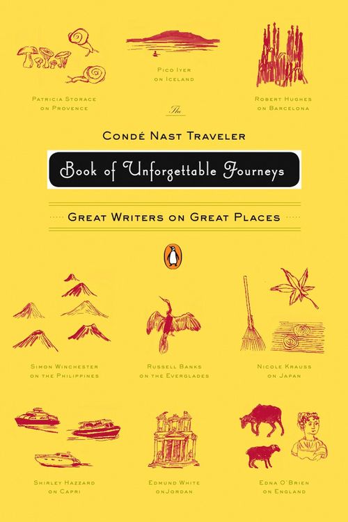 Produktbild: The Conde Nast Traveler Book of Unforgettable Journeys