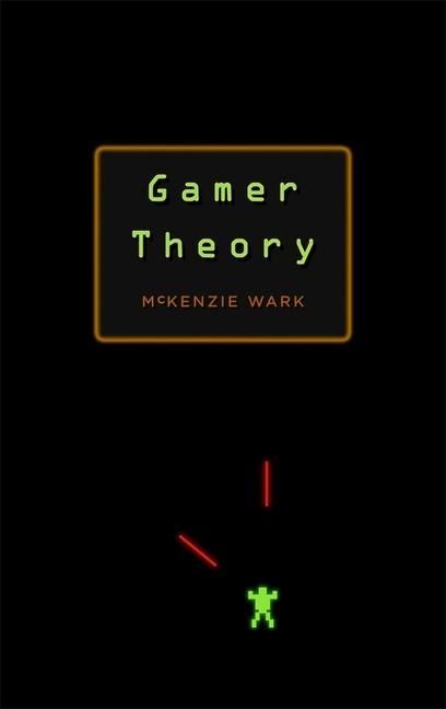 Produktbild: Wark, M: Gamer Theory