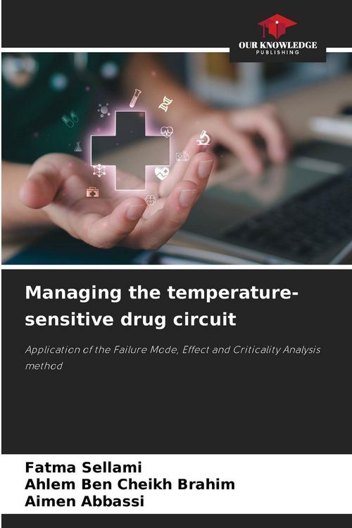 Produktbild: Managing the temperature-sensitive drug circuit