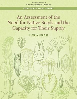 Produktbild: An Assessment of the Need for Native Seeds and the Capacity for Their Supply