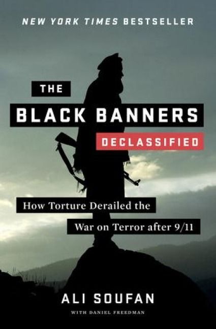 Produktbild: The Black Banners (Declassified): How Torture Derailed the War on Terror After 9/11