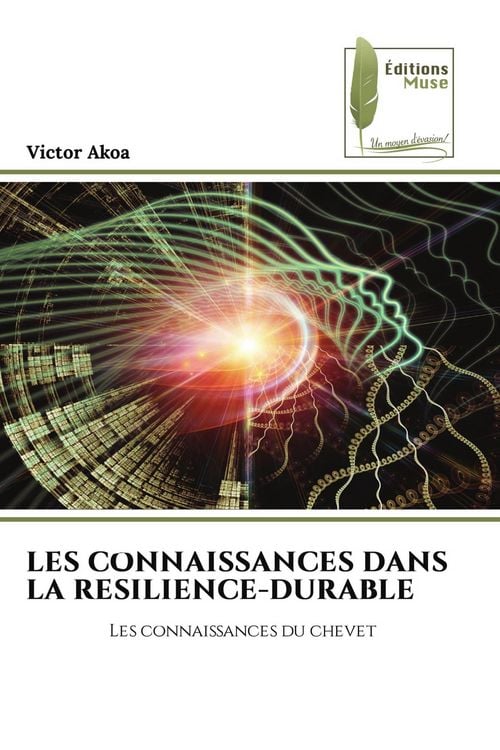 Produktbild: Les Connaissances Dans La Resilience-Durable