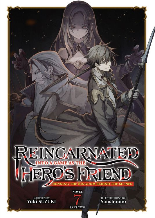 Produktbild: Reincarnated Into a Game as the Hero's Friend: Running the Kingdom Behind the Scenes (Light Novel) Vol. 7: Part 2