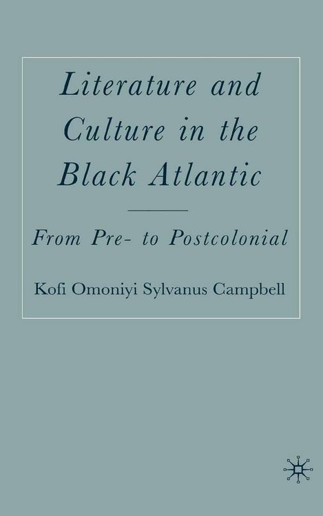 Produktbild: Literature and Culture in the Black Atlantic