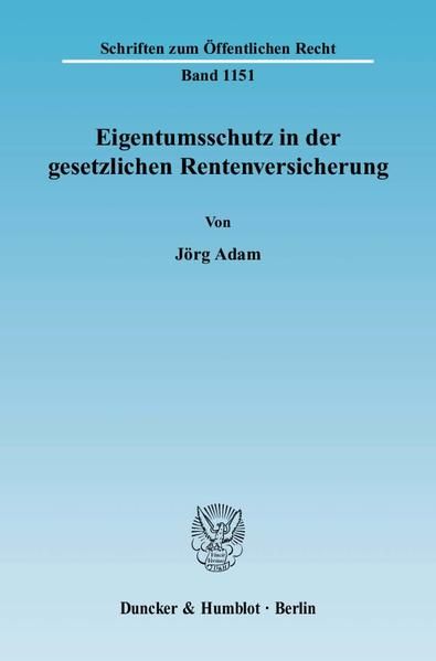 Produktbild: Eigentumsschutz in der gesetzlichen Rentenversicherung.