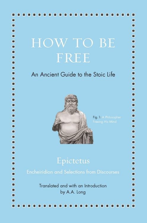 Produktbild: How to Be Free - An Ancient Guide to the Stoic Life